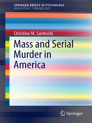cover image of Mass and Serial Murder in America